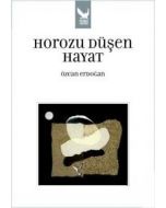 Horozu Düşen Hayat