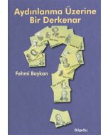 Aydınlanma Üzerine Bir Derkenar