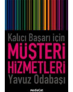Kalıcı Başarı İçin Müşteri Hizmetleri