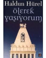 Ölerek Yaşıyorum