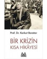 Bir Krizin Kısa Hikayesi