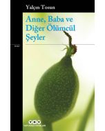 Anne, Baba ve Diğer Ölümcül Şeyler