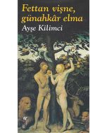 Fettan Vişne, Günahkar Elma (Ciltli)