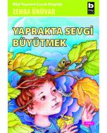 Yaprakta Sevgi Büyütmek