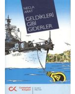 Geldikleri Gibi Giderler