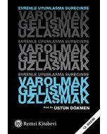 Varolmak Gelişmek Uzlaşmak