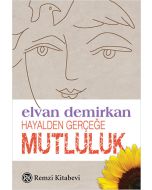Hayalden Gerçeğe Mutluluk