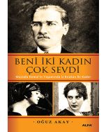 Beni İki Kadın Çok Sevdi