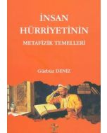 İnsan Hürriyetinin Metafizik Temelleri