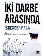 İki Darbe Arasında