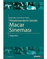 Yönetmenlerin İzinde Macar Sineması
