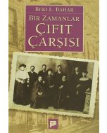 Bir Zamanlar Çıfıt Çarşısı