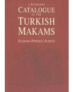 A Summary Catalogue of the Turkish Makams