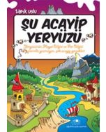 Şu Acayip Yeryüzü