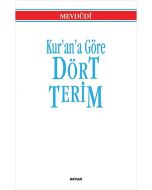 Kur’an’a Göre Dört Terim