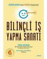 Bilinçli İş Yapma Sanatı