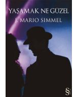 Yaşamak Ne Güzel