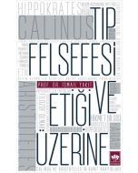 Tıp Felsefesi ve Etiği Üzerine