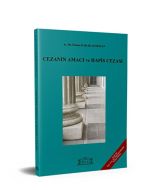 Cezanın Amacı ve Hapis Cezası
