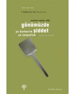 Günümüzde Şiddet
