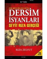 Yeni Arşiv Belgeleriyle Dersim İsyanları