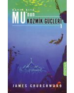 Kayıp Kıta Mu’nun Kozmik Güçleri 1