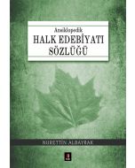 Ansiklopedik Halk Edebiyatı Sözlüğü (Ciltli)