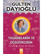 Yaşadıklarım ve Düşlediklerim - Yetmiş İki Kitap, Bir Hayat