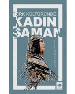Türk Kültüründe Kadın Şaman