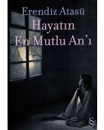 Hayatın En Mutlu An'ı