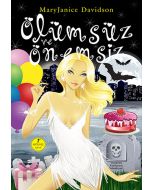 Ölümsüz ve Önemsiz