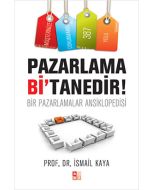 Pazarlama Bi’Tanedir!