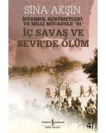 İç Savaş ve Sevr’de Ölüm