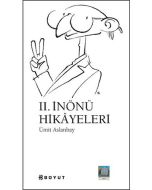 II. İnönü Hikayeleri