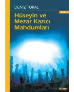 Hüseyin ve Mezar Kazıcı Mahdumları