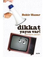 Dikkat Yayın Var! 