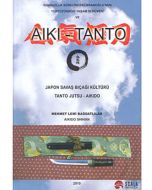 Japon Savaş Bıcağı Kültürü Tantojutsu - Aikido