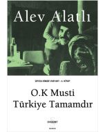 O.K Musti Türkiye Tamamdır
