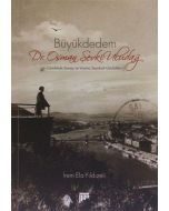 Büyükdedem Dr. Osman Şevki Uludağ