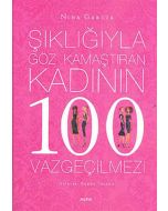 Şıklığıyla Göz Kamaştıran Kadının 100 Vazgeçilmezi