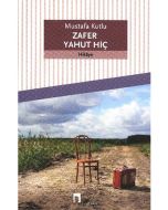 Zafer Yahut Hiç