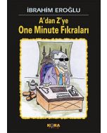 A'dan Z'ye One Minute Fıkraları
