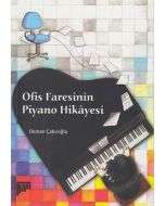 Ofis Faresinin Piyano Hikayesi