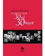 12 Eylülün 30. Yılında 30 Yıl 30 Hayat