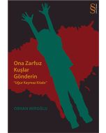 Ona Zarfsız Kuşlar Gönderin