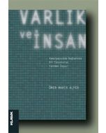 Varlık ve İnsan: Kemalpaşazade Bağlamında Bir Tasavvurun Yeniden İnşası