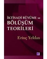 İktisadi Büyüme ve Bölüşüm Teorileri