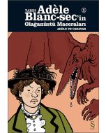 Tardı Adèle Blanc-sec'in Olağanüstü Maceraları 1