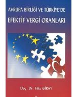 Avrupa Birliği ve Türkiye'de Efektif Vergi Oranları