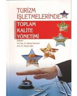 Turizm İşletmelerinde Toplam Kalite Yönetimi